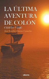 bokomslag La ultima aventura de Colon