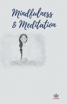 Mindfulness & Meditation 1