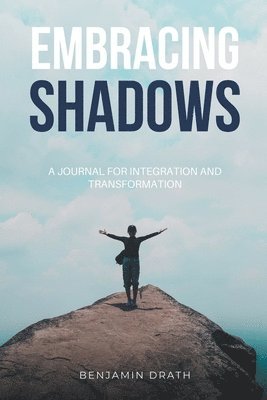 bokomslag Embracing Shadows