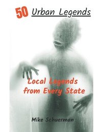 bokomslag Urban Legends From Every State