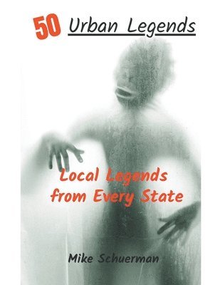 Urban Legends From Every State 1