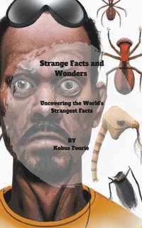 bokomslag Strange Facts and Wonders