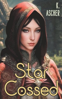 K Ascher, K. Ascher - Starcrossed, Häftad