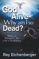 God Is Alive- Why Am I So Dead? 1