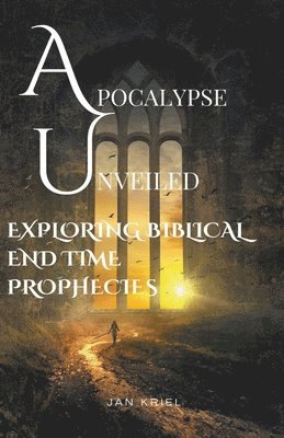 Apocalypse Unveiled 1