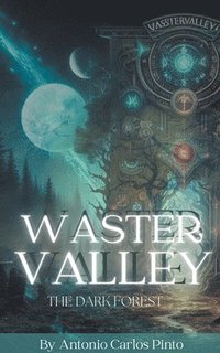 bokomslag Waster Valley - The Dark Forest