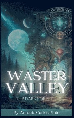 bokomslag Waster Valley - The Dark Forest