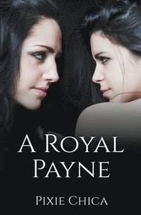 bokomslag A Royal Payne