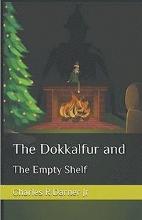 bokomslag The Dokkalfur and The Empty Shelf
