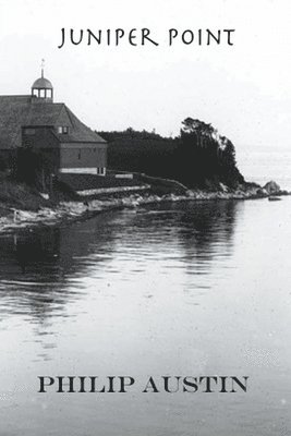 Philip Austin - Juniper Point, Häftad