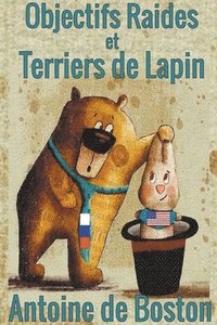 bokomslag Objectifs Raides et Terriers de Lapin