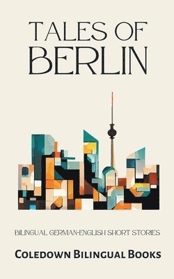 Coledown Bilingual Books - Tales of Berlin, Häftad