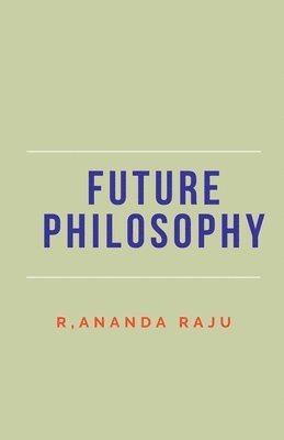 Future philosophy 1