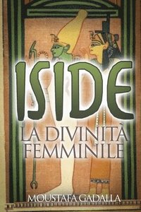 bokomslag Iside La Divinit Femminile