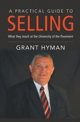 bokomslag A Practical Guide to Selling