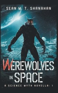 bokomslag Werewolves In Space