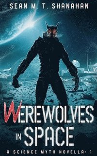 bokomslag Werewolves In Space