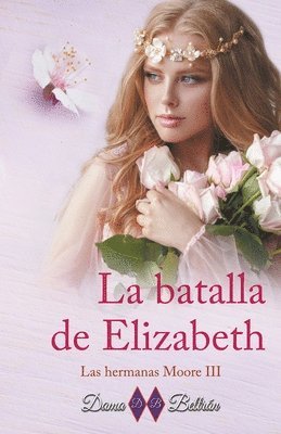 La batalla de Elizabeth 1