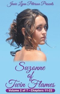 bokomslag Suzonne of Twin Flames - Volume 2 of 7 - Chapters 11-22