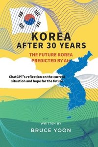 bokomslag Korea after 30 years