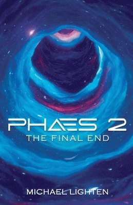 bokomslag Phaes 2 The Final End