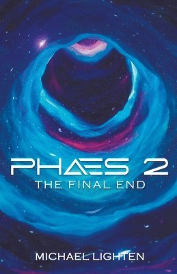 Phaes 2 The Final End 1