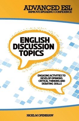 Advanced ESL English Discussion Topics 1