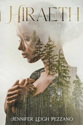 Jennifer Leigh Pezzano - Hiraeth, Häftad
