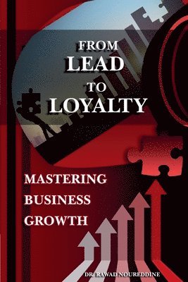 From Lead to Loyalty 1