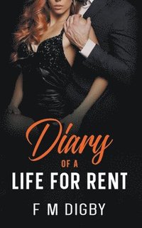 bokomslag Diary Of A Life For Rent