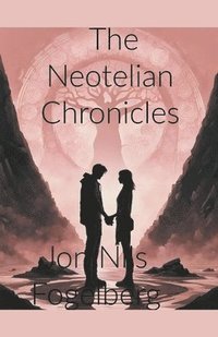 bokomslag The Neotelian Chronicles