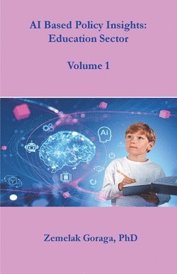 Zemelak Goraga - AI Based Policy Insights, Häftad