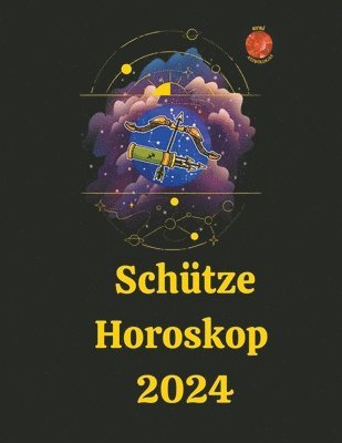 Rubi Astrólogas - Schütze Horoskop 2024, Häftad