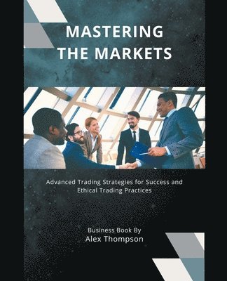 Mastering the Markets 1