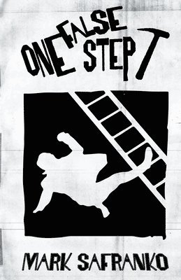 Mark Safranko - One False Step, Häftad