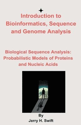 Introduction to Bioinformatics, Sequence and Genome Analysis 1