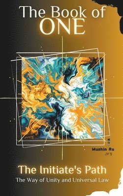 Book of One The Way of The Practitioner