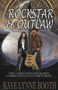 bokomslag The Rock Star & The Outlaw