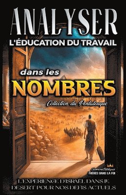 Sermons Bibliques - Analyse de l'Enseignement du travail dans les Nombres, Häftad