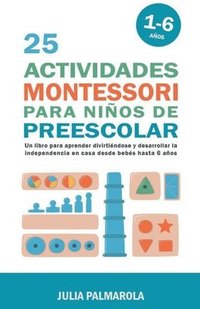 bokomslag 25 Actividades Montessori Para Nios de Preescolar