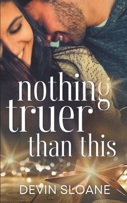 Devin Sloane - Nothing Truer Than This, Häftad