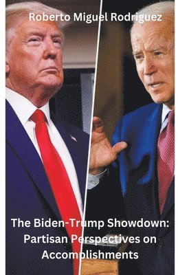 Roberto Miguel Rodriguez - Biden-Trump Showdown, Häftad