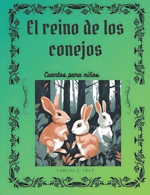 El reino de los conejos 1