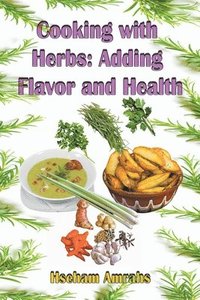 bokomslag Cooking with Herbs
