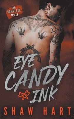 Shaw Hart - Eye Candy Ink, Häftad