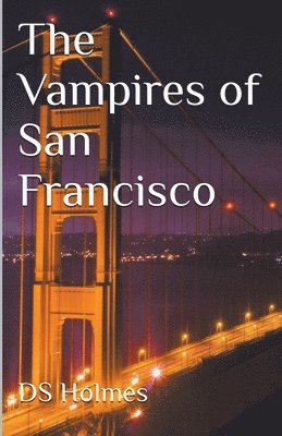 Ds Holmes - Vampires of San Francisco, Häftad