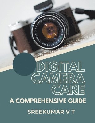 Digital Camera Care 1