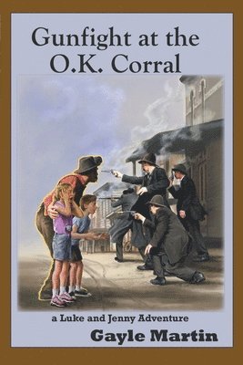 bokomslag Gunfight at the O.K. Corral