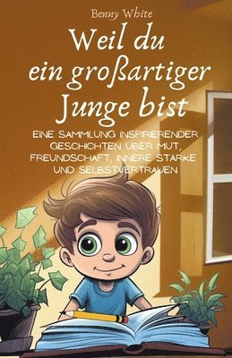 bokomslag Weil du ein großartiger Junge bist