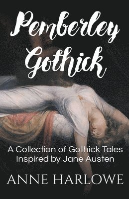 Anne Harlowe - Pemberley Gothick, Häftad